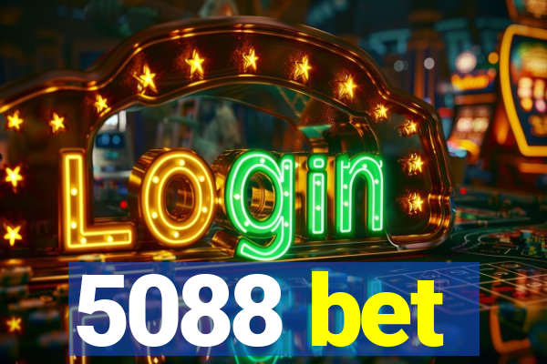 5088 bet